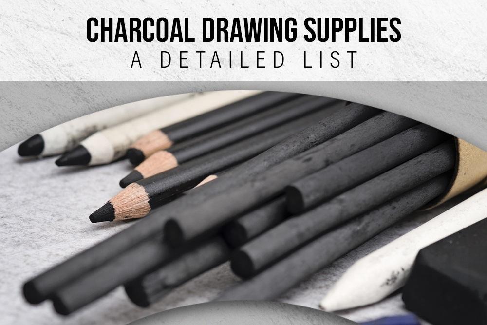 Intro to Charcoal Drawing: Supplies 