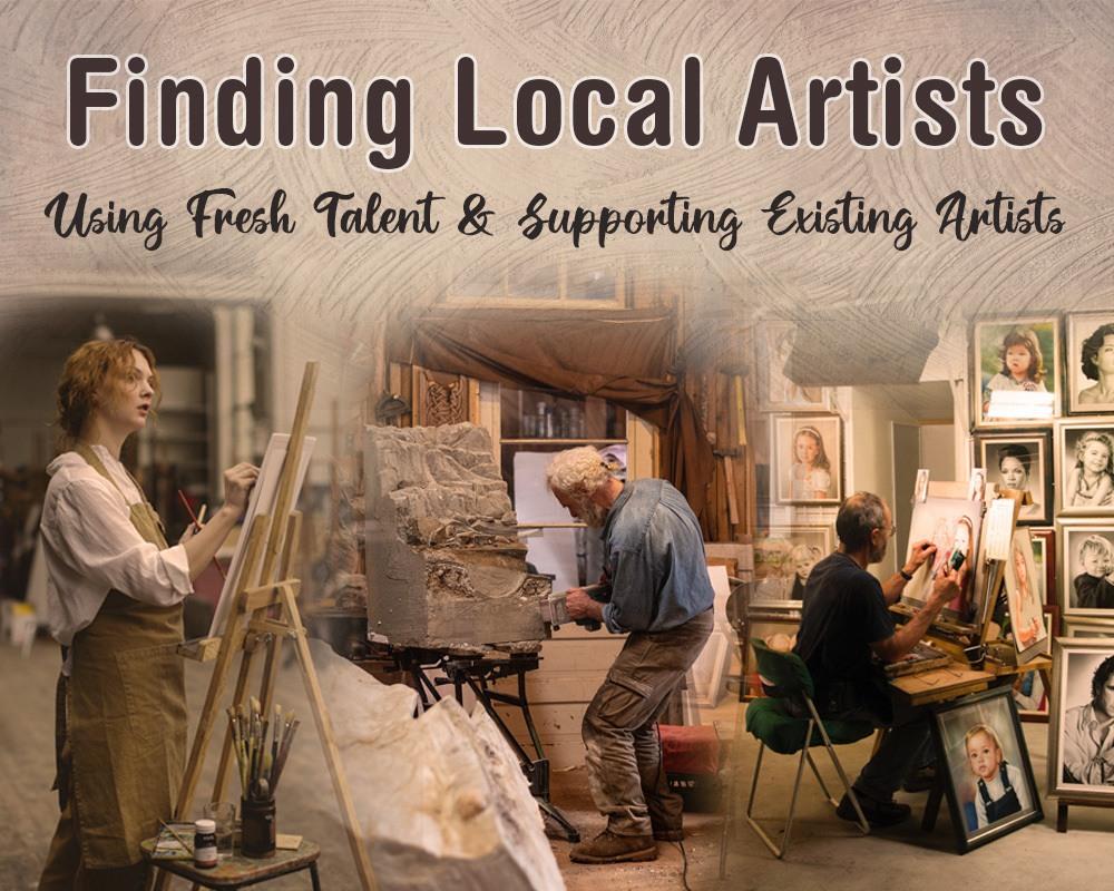 Finding local artists: Using Fresh Talent & Supporting Existing Artists