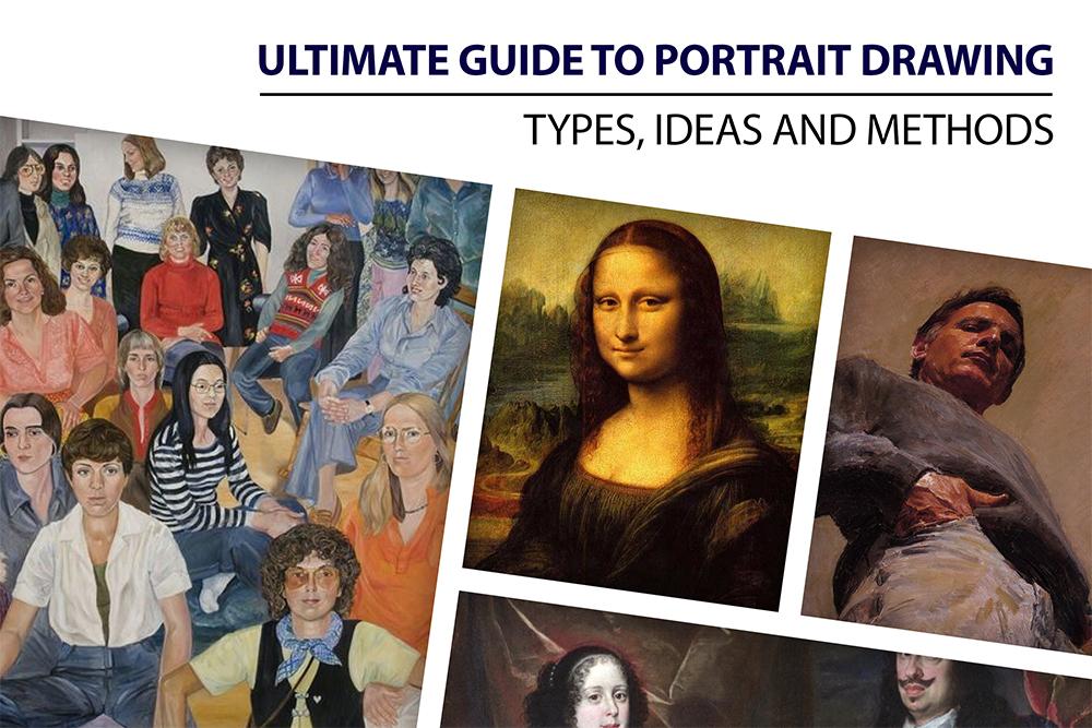 The Ultimate Guide to portrait drawing - Types, Ideas and methods