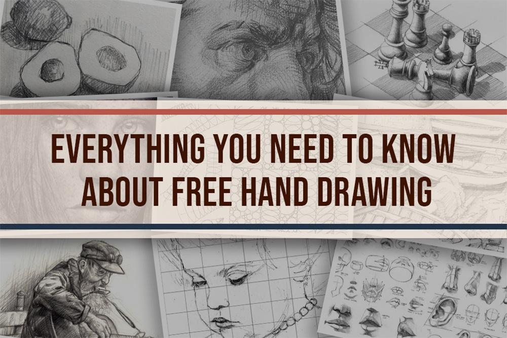 Everything You Need to Know About Free hand drawing