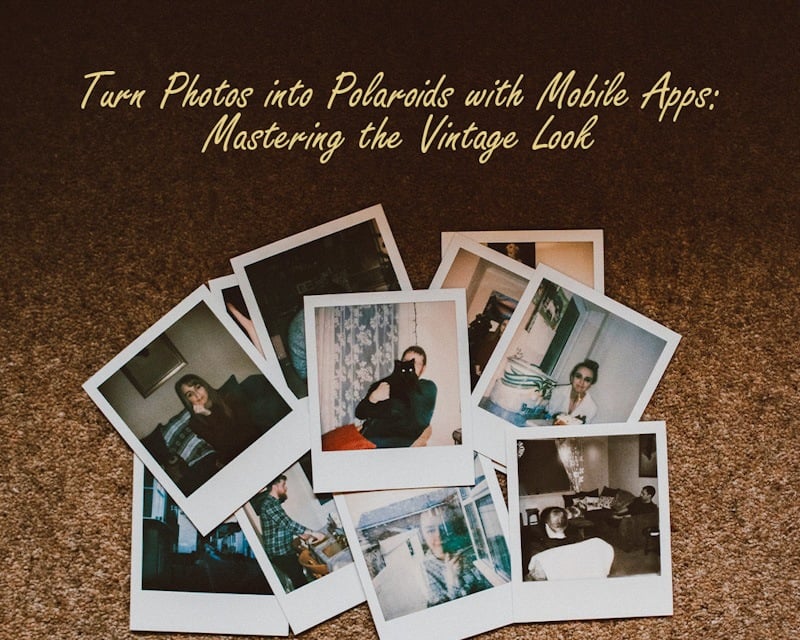 Photos_into_Polaroids_with_Mobile_App